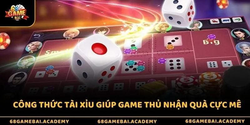 Công thức tài xỉu giúp game thủ nhận quà cực mê